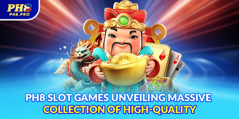 PH8 slot games