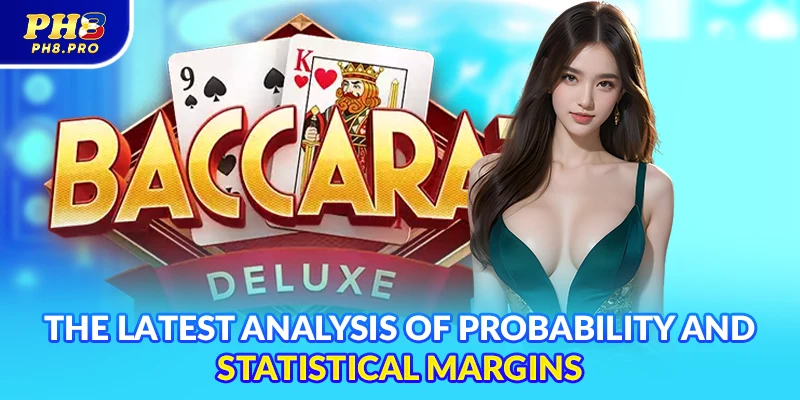 The latest analysis of probability and statistical margins